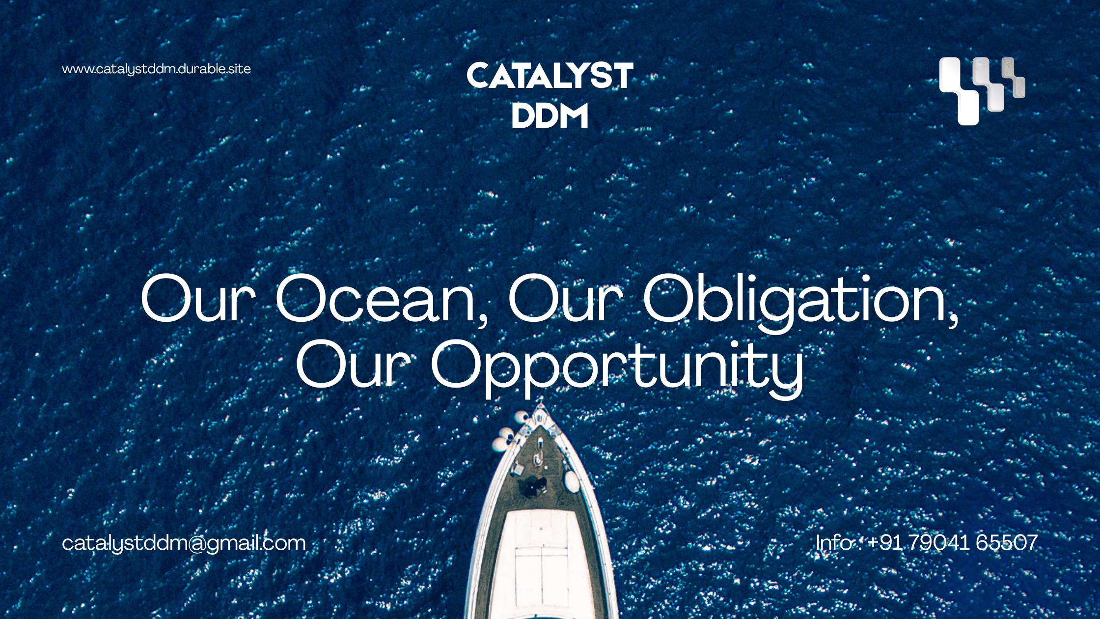 Boat bow on blue water with Catalyst DDM text: Our Ocean, Our Obligation, Our Opportunity.
